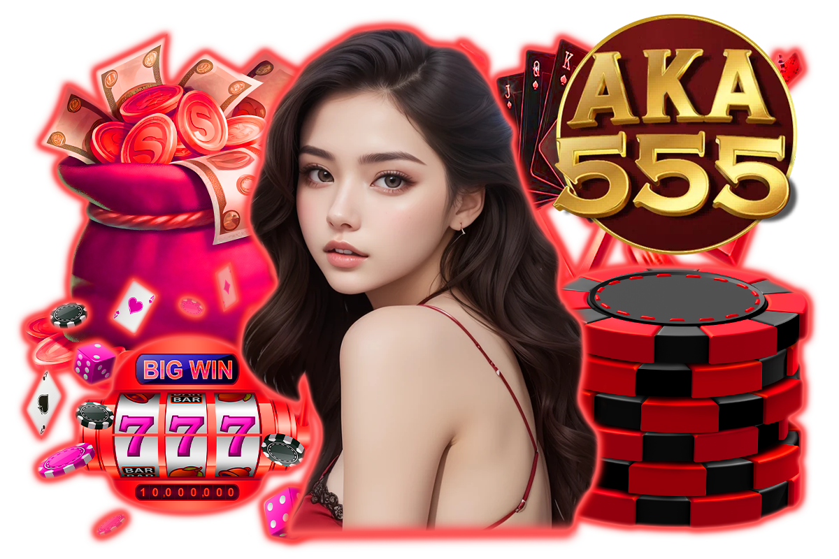 aka555 สล็อต